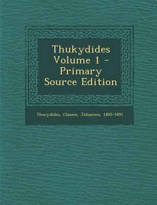 Thukydides Volume 1 - Primary Source Edition [Greek, Ancient (to 1453)] 1294466364 Book Cover