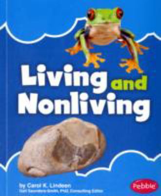 Living and Nonliving 142962888X Book Cover