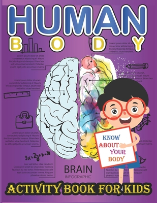 Human Body Activity Book for Kids: Hands-On Fun... B092HSNP4D Book Cover