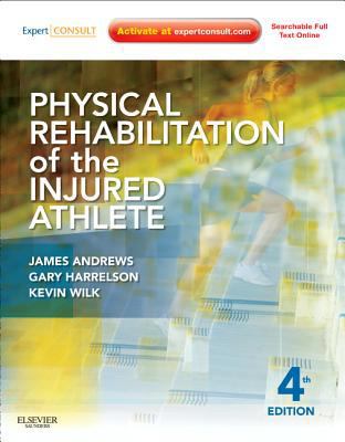 Physical Rehabilitation of the Injured Athlete:... 1437724116 Book Cover