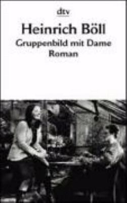 Gruppenbild mit Dame (German Edition) [German] B004ZKRMCK Book Cover