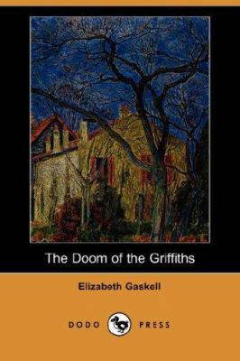 The Doom of the Griffiths (Dodo Press) 1406527971 Book Cover