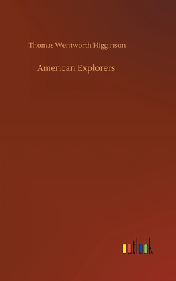 American Explorers 3752407433 Book Cover