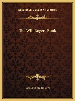 The Will Rogers Book 1169739229 Book Cover