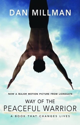 Way of the Peaceful Warrior: A Book That Change... 1932073205 Book Cover