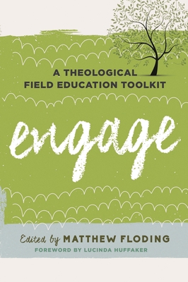 Engage: A Theological Field Education Toolkit 1442273496 Book Cover