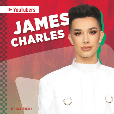 James Charles 1532191790 Book Cover