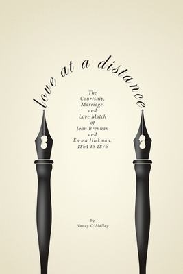 Love At a Distance: The Courtship, Marriage and... 1312743085 Book Cover