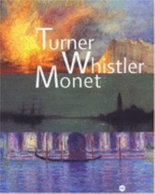 turner whistler monet [French] 2711847276 Book Cover