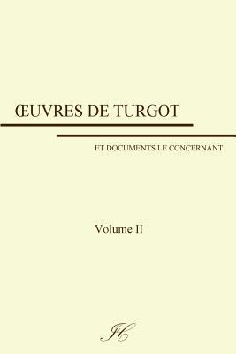 Oeuvres de Turgot: volume II [French] 1979327335 Book Cover