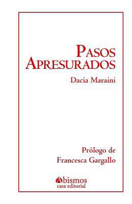 Pasos apresurados [Spanish] 1729422969 Book Cover
