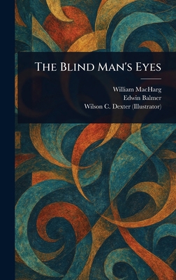 The Blind Man's Eyes 1023231956 Book Cover