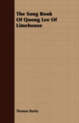 The Song Book of Quong Lee of Limehouse 1408649667 Book Cover