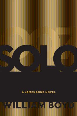 Solo: A James Bond Novel 0062293265 Book Cover