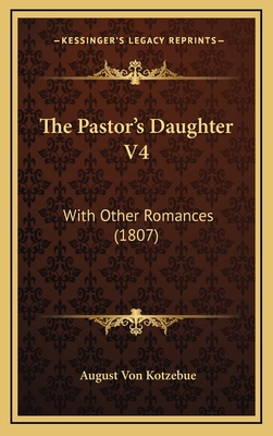 The Pastor's Daughter V4: With Other Romances (... 1167281470 Book Cover