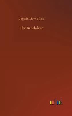 The Bandolero 3732679128 Book Cover