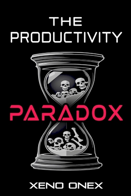 The Productivity Paradox: Achieving More by Doi... B0CYLYNVFZ Book Cover