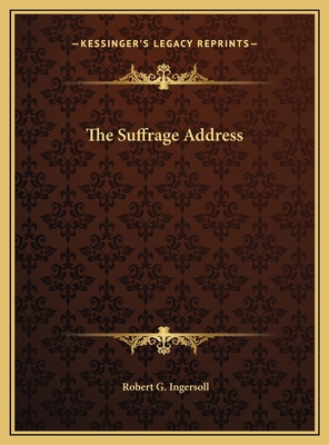 The Suffrage Address 116943357X Book Cover