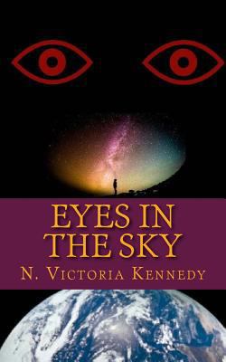 Eyes in the Sky 1537358863 Book Cover