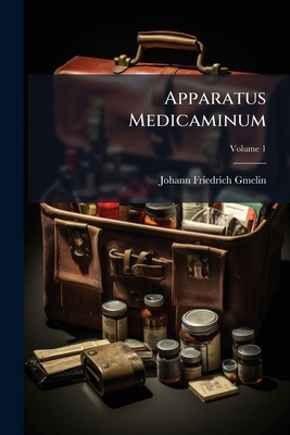 Apparatus Medicaminum; Volume 1 [Italian] 1179170083 Book Cover