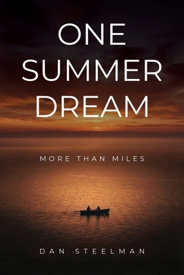 One Summer Dream: More Than Miles 1967386587 Book Cover