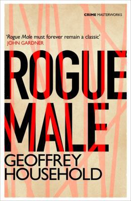 Rogue Male 0753804352 Book Cover