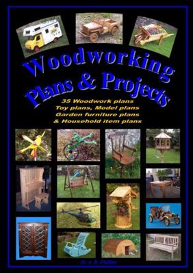 Woodworking plans and projects 1447835166 Book Cover