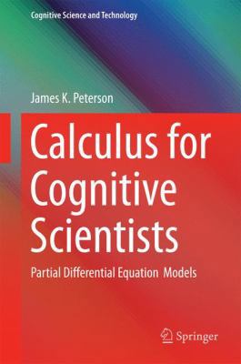 Calculus for Cognitive Scientists: Partial Diff... 9812878785 Book Cover