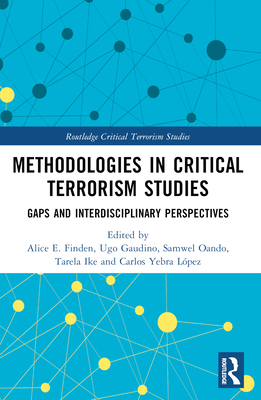 Methodologies in Critical Terrorism Studies: Ga... 1032469595 Book Cover