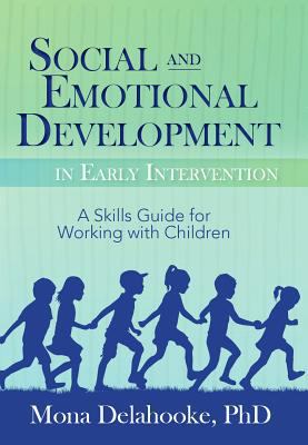 Social and Emotional Development in Early Inter... 1683730550 Book Cover