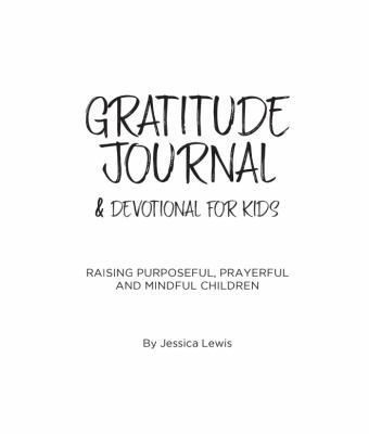 Gratitude Journal for Kids & Kids Devotional AL... 0983472467 Book Cover