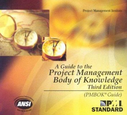 A Guide to the Project Management Body of Knowl... 1930699506 Book Cover