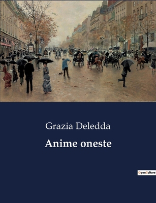 Anime oneste: Un viaggio nelle dinamiche famili... [Italian] B0CG53K7FR Book Cover
