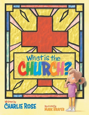 What is the Church? B0F9FWJZBT Book Cover