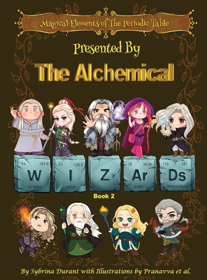 Magical Elements of the Periodic Table Presente... B0F931X1KC Book Cover