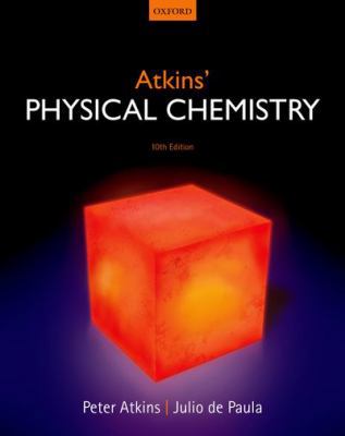Atkins' Physical Chemistry [Paperback] [Mar 13,... 019969740X Book Cover