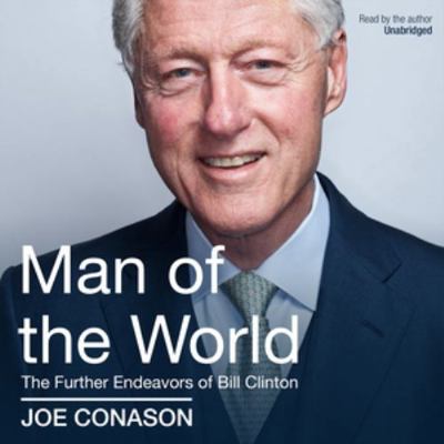 Man of the World: The Further Endeavors of Bill... 1504795997 Book Cover