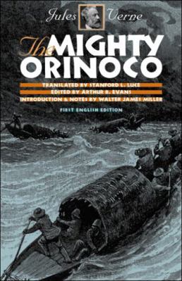The Mighty Orinoco (Early Classics Of Science F... 0819565113 Book Cover