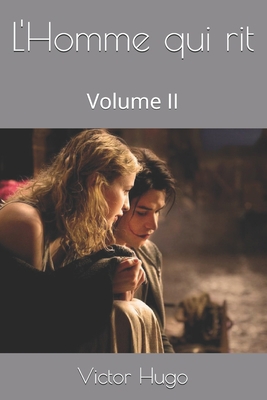 L'Homme qui rit: Volume II [French] B08PJM9R7G Book Cover