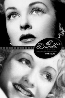 The Bennetts: An Acting Family 0813123291 Book Cover