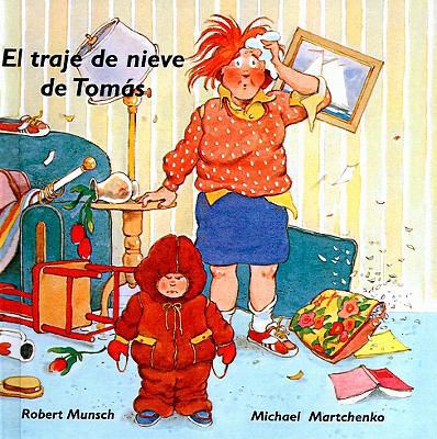 El Traje de Nieve de Tomas = Thomas' Snowsuit [Spanish] 0613785282 Book Cover