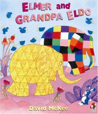 Elmer and Grandpa Eldo 0099432153 Book Cover