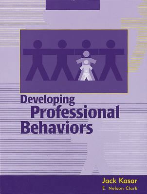 Developing Professional Behaviors 1556423160 Book Cover