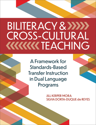 Biliteracy & Cross-Cultural Teaching: A Framewo... 1681256371 Book Cover