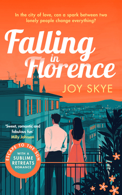 Falling in Florence: A Heart-Warming, Feel-Good... 1036703932 Book Cover