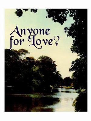 Anyone for Love? 141162632X Book Cover