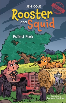 Rooster and Squid: Pulled Pork 1632968665 Book Cover