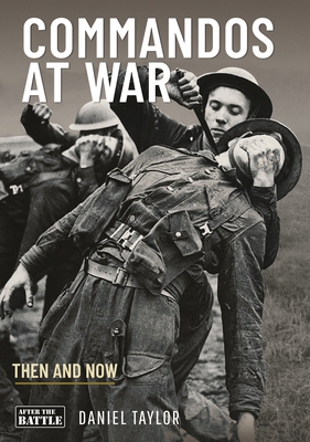 Commandos at War: Then and Now 1036101436 Book Cover