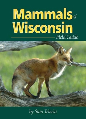 Mammals of Wisconsin Field Guide 1591931126 Book Cover