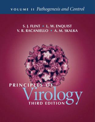 Principles of Virology: Pathogenesis and Control 1555814808 Book Cover